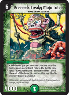 Vreemah Freaky Mojo Totem - carti duel masters