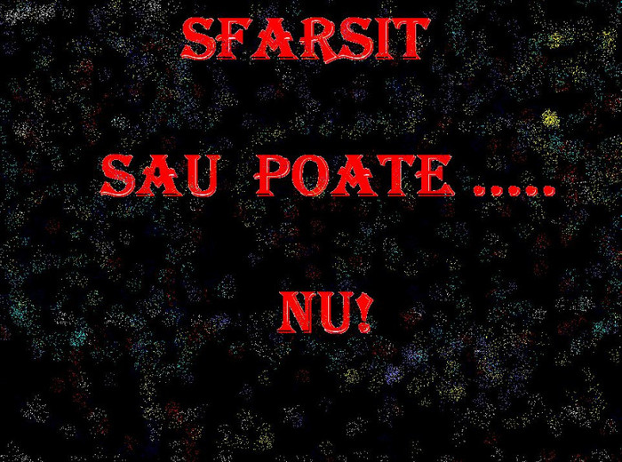 SFARSIT! - Episodul 3