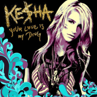 Kesha_love_is_my_drug_new - KeShA