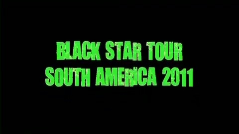 The Black Star Tour South America Trailer 337 - The Black Star Tour South America Triller