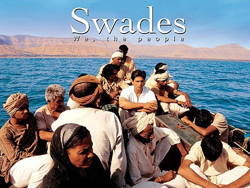 Swades - BOLLYWOOD MOVIES