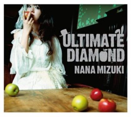 ultimatediamond - Nana Mizuki