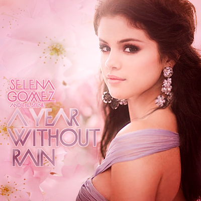 Selena-Gomez-The-Scene-A-Year-Without-Rain-FanMade2 - selena gomez