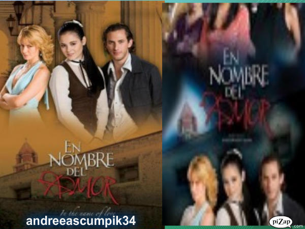 in numele iubirii - Telenovela in numele iubirii