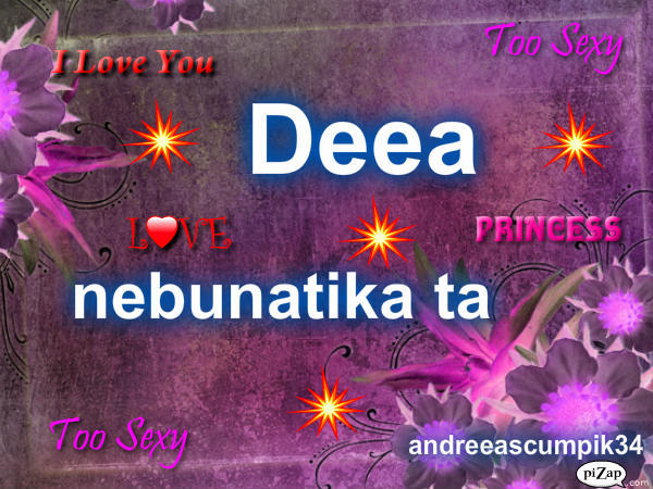 DEEA--nebunatikka ta