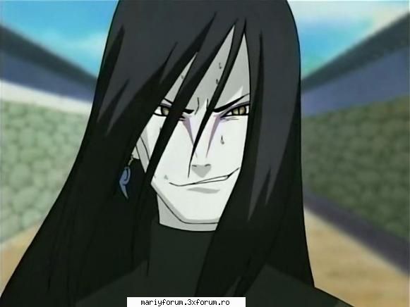 era orochimaru,desigur!