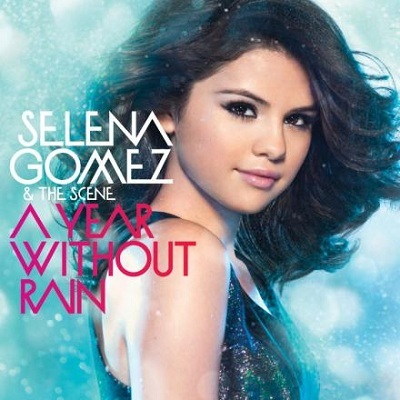 Selena-Gomez-and-the-Scene-A-Year-Without-Rain-second-cover