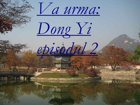 gyeongbok - Dong yi - episodul 1