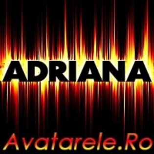 ADRIANA - cum te numesti