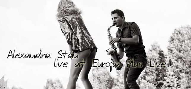  - x Alexandra Stan - Europa Plus Live 2011
