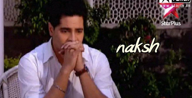 Naksh in Love [150] - Naksh