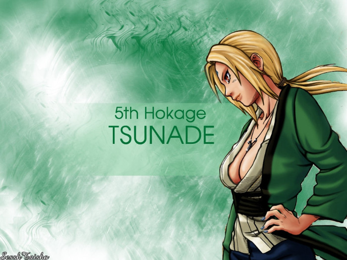  - Tsunade