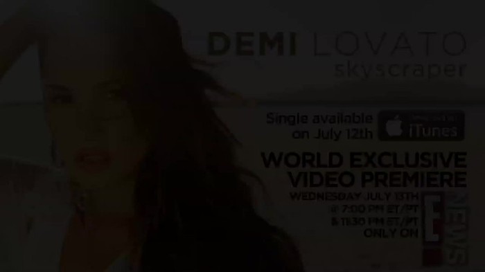 Demi Lovato - Skyscraper Teaser 278 - Demilush - Skyscraper Teaser