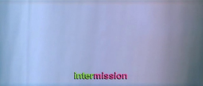 INTERMISSION