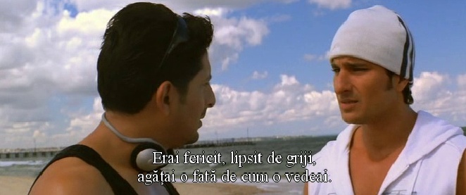 Nick: Erai fericit, lipsit de griji, agatai o fata de cum o vedeai.