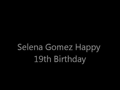 Selena Gomez Happy 19th Birthday 013