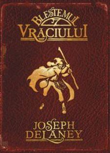 Joseph-Delaney-Cronicile-Wardstone-vol-2-Blestemul-vraciului - Cronicile din Wardstone recomand fanilor fenomenului Twilight