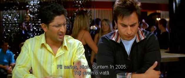 Ron: Fii serios, Nick. In ziua de azi cu totii avem o viata.