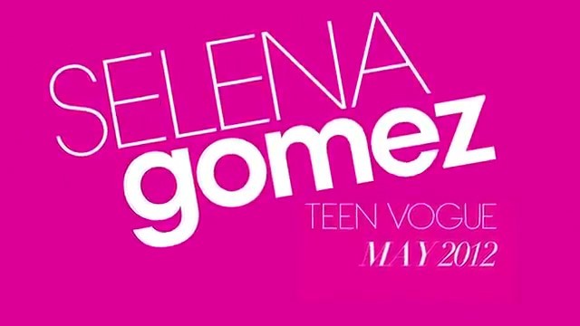 bscap0003 - Selena Gomez Teen Vogue Photoshoot May 2012