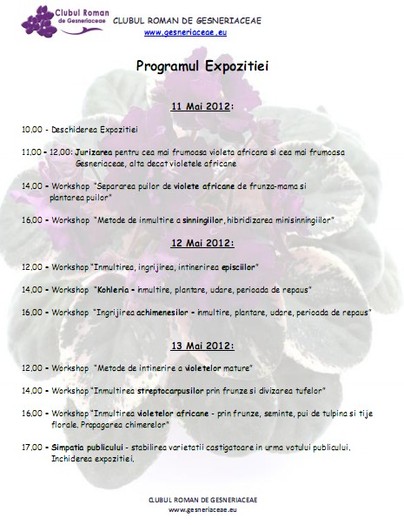 Programul expozitiei - A 2012 - 11-13 Mai Expozitie e Violete Africane si alte Gesneriaceae- Bucuresti- Romania