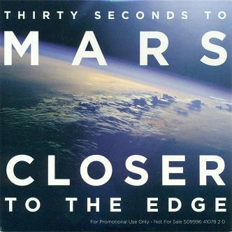 30_Seconds_to_Mars-Closer_to_the_Edge_s - Favorite Song