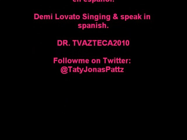 bscap0198 - Demi - Cantando y hablando en Espanol Singing And Speaking Spanish