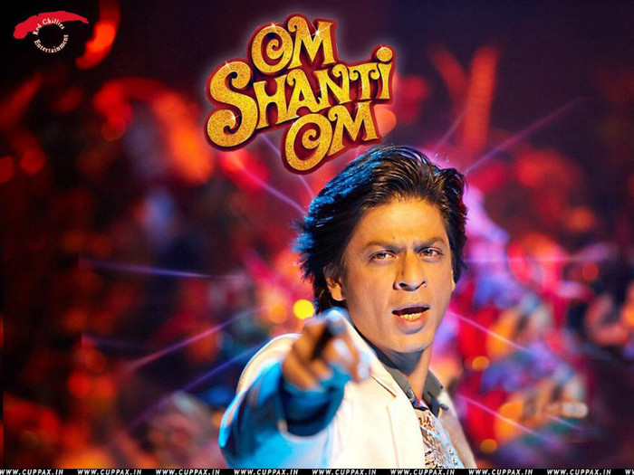  - Filmul - Om Shanti Om