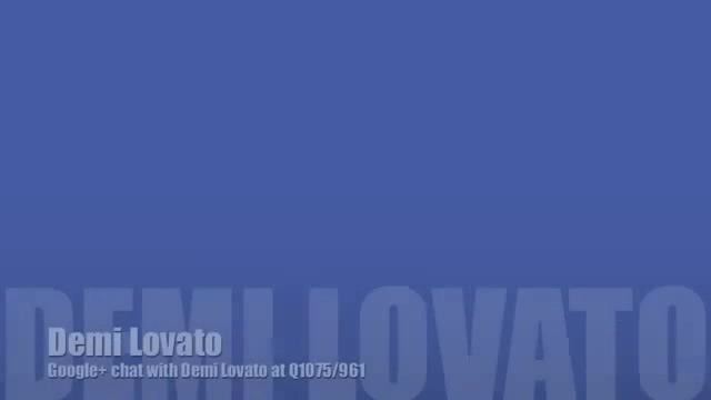 Demi Lovato _Hangs Out_ on Google + 0014 - Demi - Hangs Out on Google