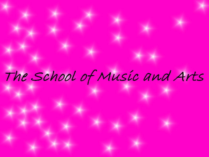 The School of Music and Arts - The School of Music and Arts