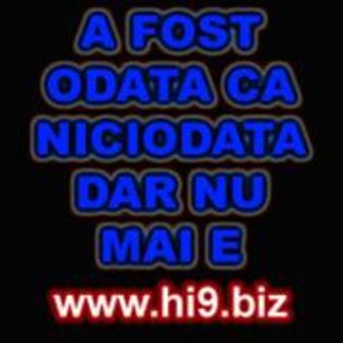 a fost odata ca niciodata dar nu mai e - POZE hi9 biz