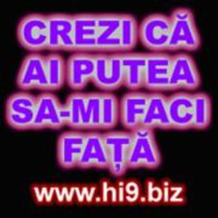 CREZI CA AI PUTEA SA-MI FACI FATA - POZE hi9 biz