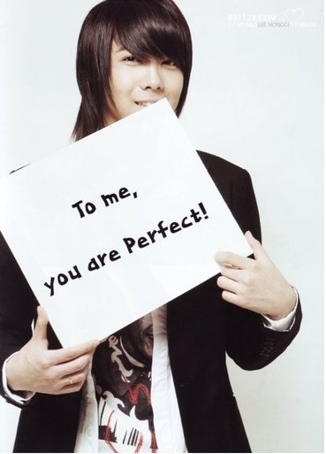 To me, you are perfect ! .<3