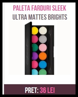 Paleta Farduri SleekUltra Mattes Brights - ll Make-Up Shop Ro ll