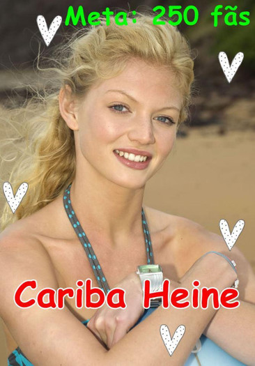  - Cariba Heine