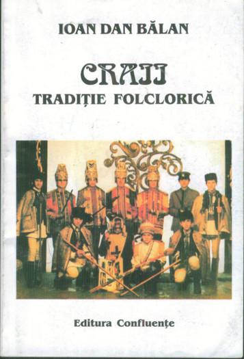 I D Balan  - Craii. Traditie folclorica - Ioan Dan Balan si Momarlanii