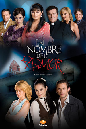 en-nombre-del-amor-224865l - Telenovele Televisa