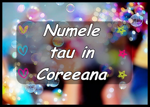 Numele tau in Coreeana