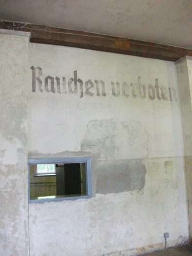 "Fumatul interzis" zugraveala originala - Lagarul de concetrare Dachau
