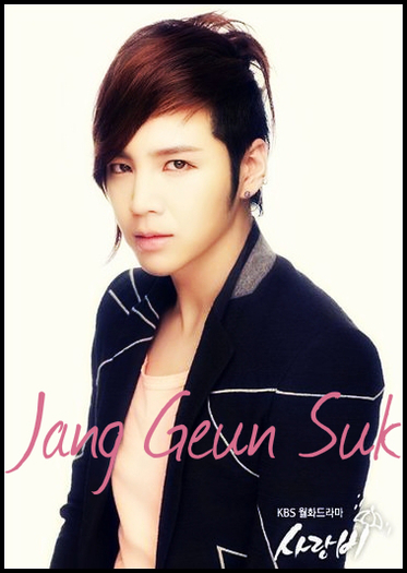 ღ Jang Geun Suk ღ - o - Actori si cantareti Koreeni