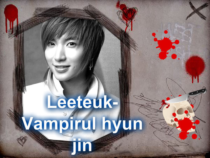 Leeteuk-Vampirul hyun jin - Halloween noapte sperieturilor