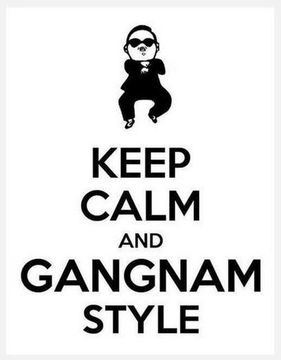 Gangnam Style - Keep Calm