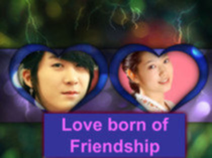  - Love born of Friendship ep4