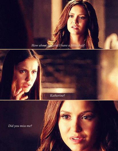 elena:katherine!!!   kat:ce? tot nu mam saturat