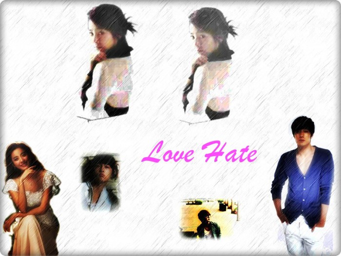 Love Hate - o     -  -  Love  Hate    -   -   o
