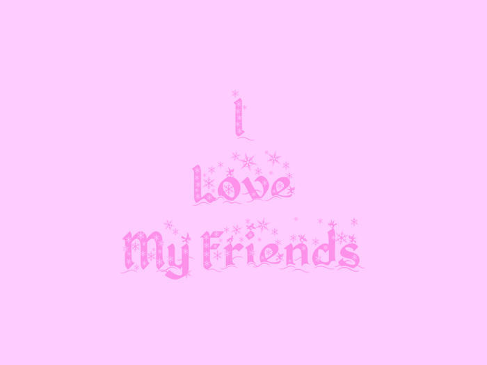 My Friends - For My Friends