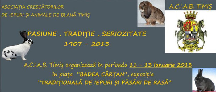  - EXPOZITIA TRADITIONALA DE IEPURI SI PASARI DE RASA 11-13 IANUARIE 2013
