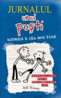 Rodrick e cel mai tare - Jurnalul unui pusti