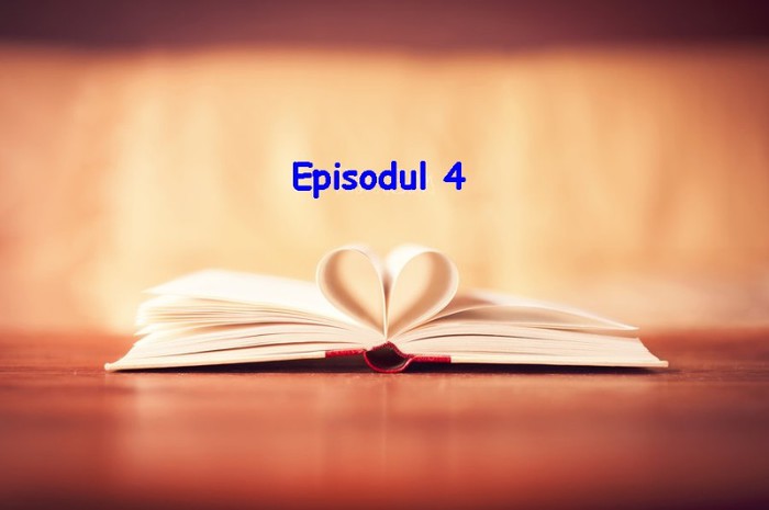 Episodul 4. - Episodul 4