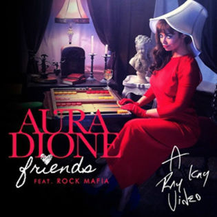 Aura Dione Friends - Aura Dione