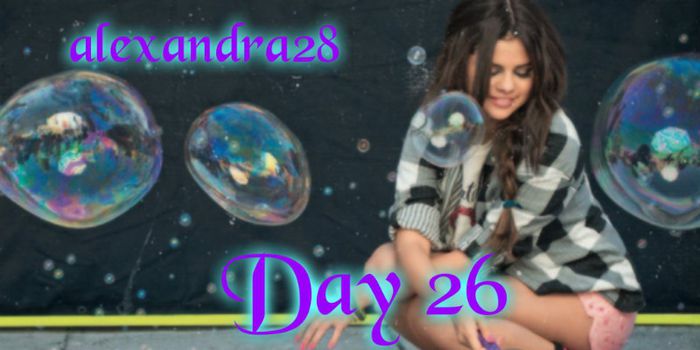 ♫..DAY 26..♫ 15.04.2013 with Selly
